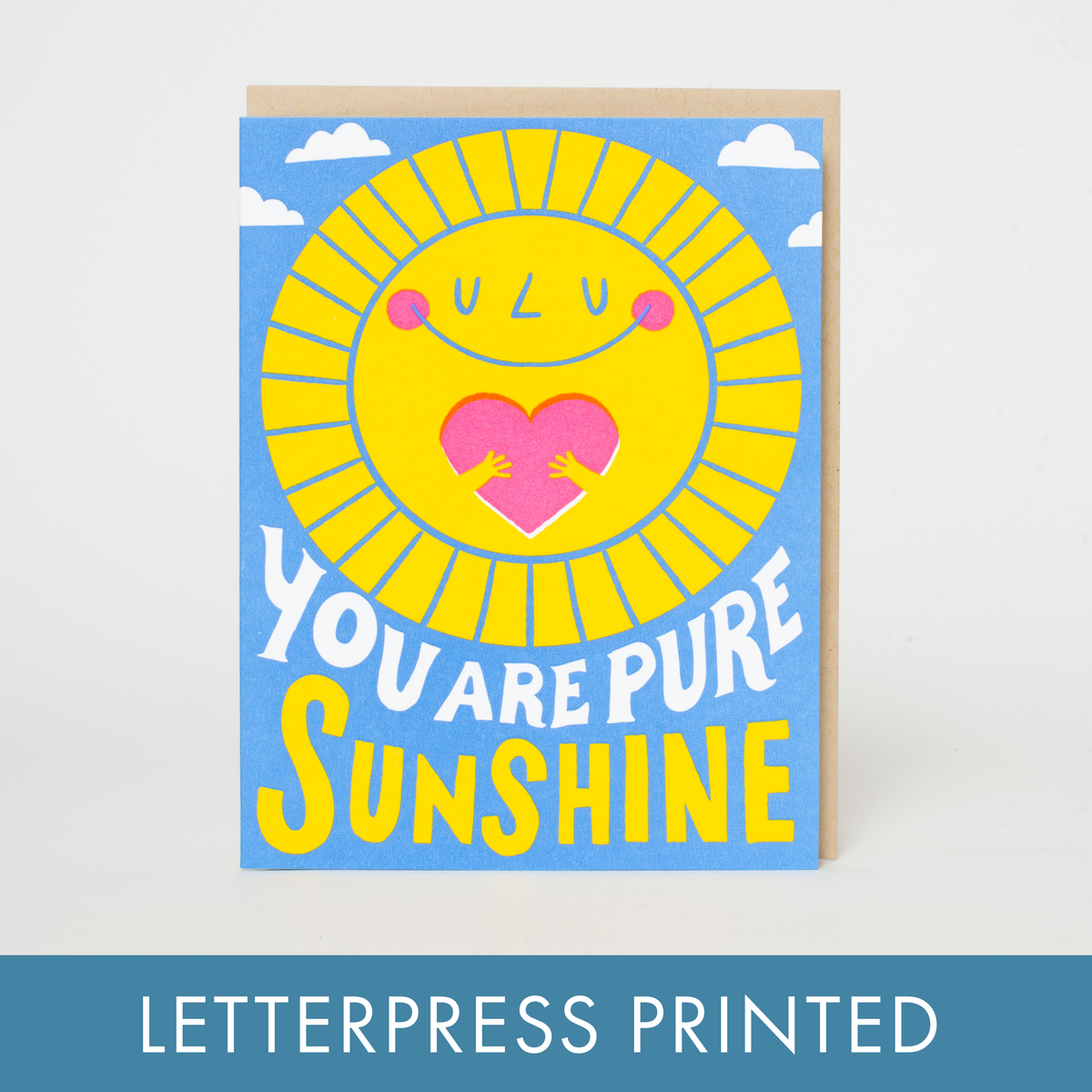 Pure Sunshine Love Letterpress Greeting Card by Hello!Lucky