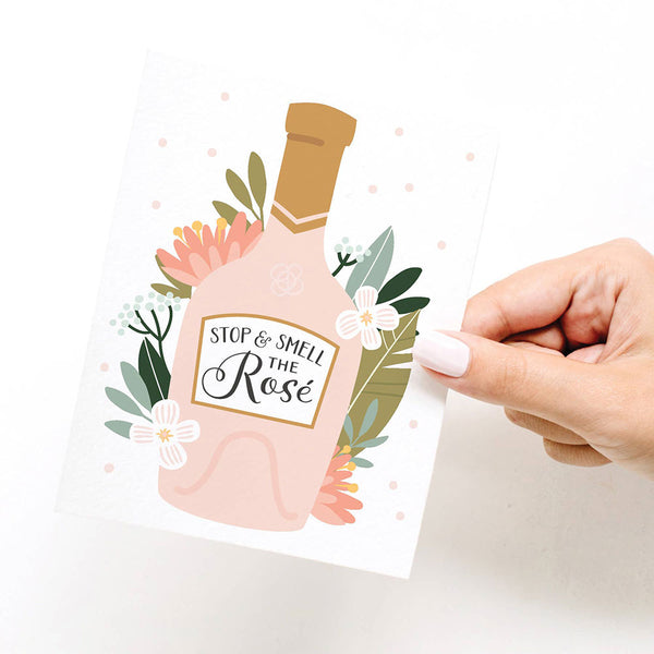 Stop and Smell the Rosé Card