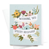Wishing You a Speedy Recovery Card